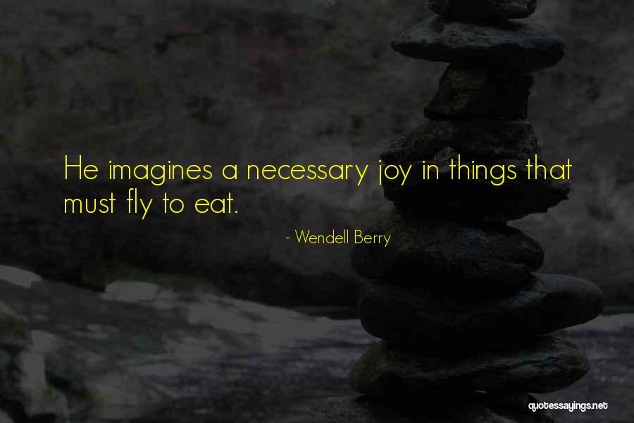 Sheikh Albani Quotes By Wendell Berry