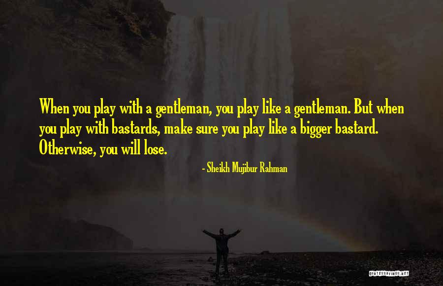 Sheikh Mujibur Rahman Quotes 1771227 Sheikh Mujibur Rahman Quotes 1771227