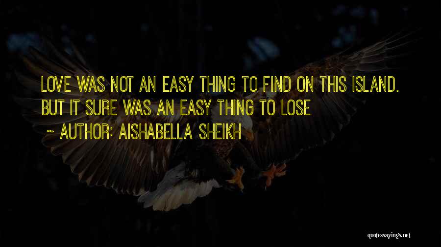 Sheikh Quotes By Aishabella Sheikh