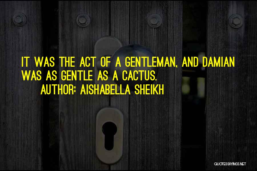 Sheikh Quotes By Aishabella Sheikh