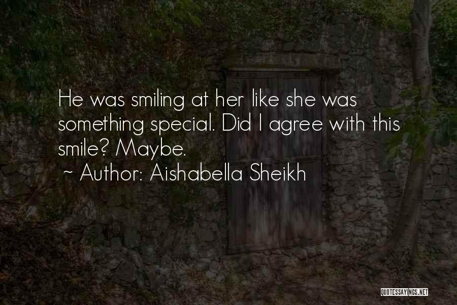 Sheikh Quotes By Aishabella Sheikh