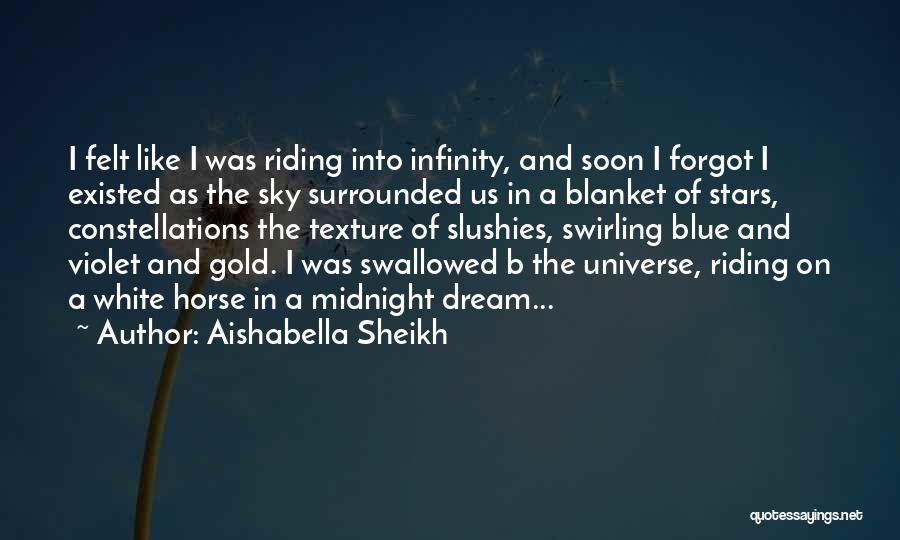 Sheikh Quotes By Aishabella Sheikh