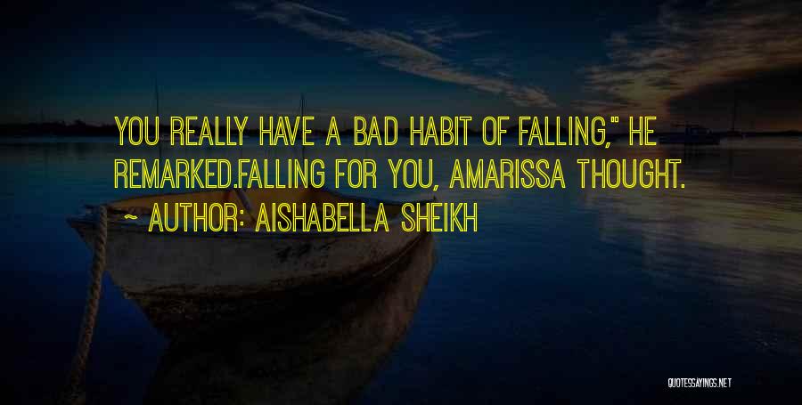 Sheikh Quotes By Aishabella Sheikh