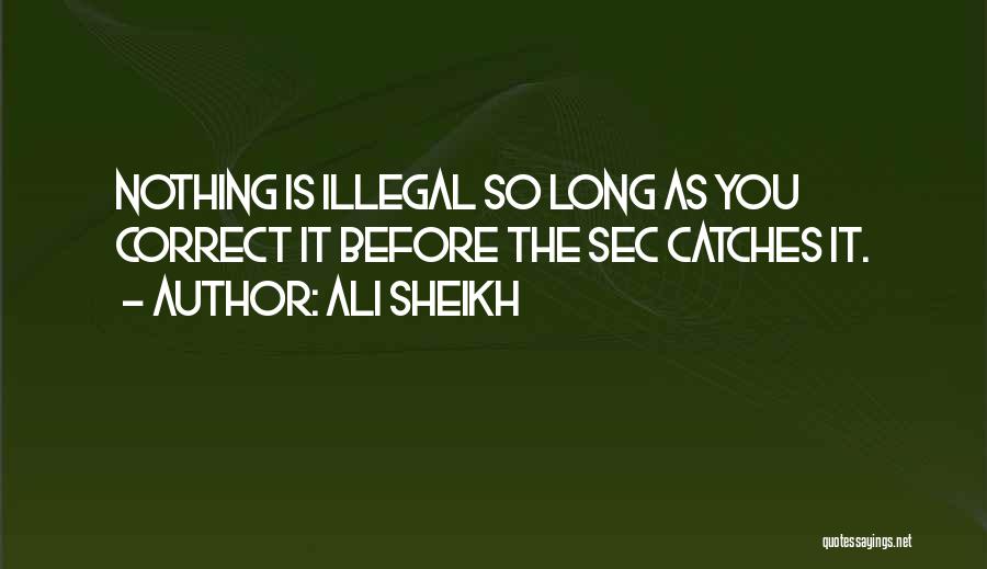 Sheikh Quotes By Ali Sheikh