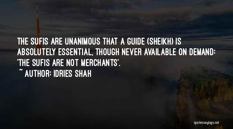 Sheikh Quotes By Idries Shah