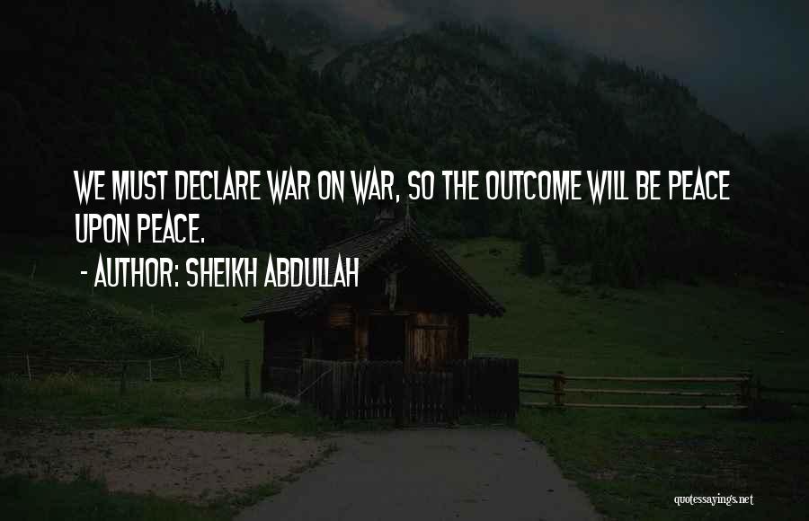 Sheikh Quotes By Sheikh Abdullah