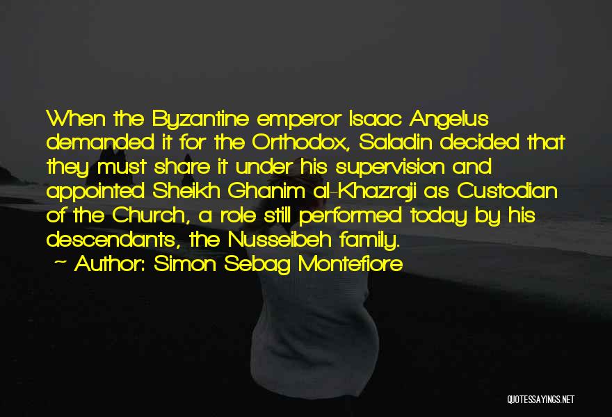 Sheikh Quotes By Simon Sebag Montefiore