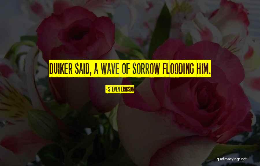 Sheikh Rashid Bin Saeed Al Maktoum Quotes By Steven Erikson Sheikh Rashid Bin Saeed Al Maktoum Quotes By Steven Erikson