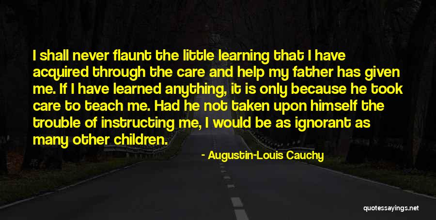 Sheikha Al Mayassa Quotes By Augustin-Louis Cauchy Sheikha Al Mayassa Quotes By Augustin-Louis Cauchy