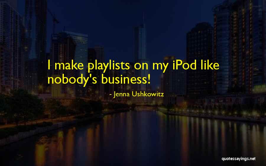 Sheikha Al Mayassa Quotes By Jenna Ushkowitz Sheikha Al Mayassa Quotes By Jenna Ushkowitz