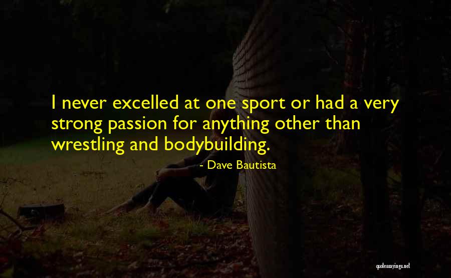 Sheikhan Waly Shok Quotes By Dave Bautista Sheikhan Waly Shok Quotes By Dave Bautista