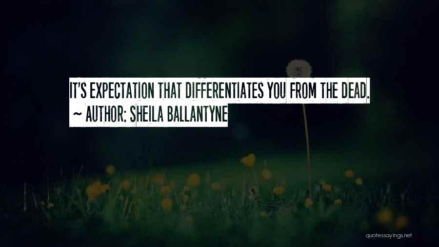 Sheila Ballantyne Quotes 1373009