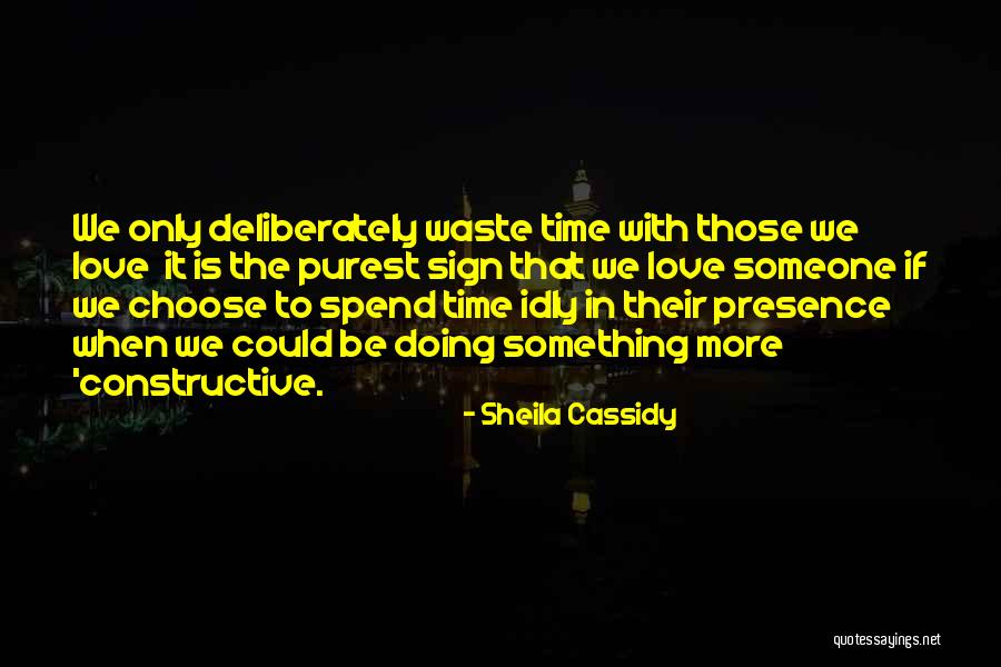 Sheila Cassidy Quotes 1996008 Sheila Cassidy Quotes 1996008