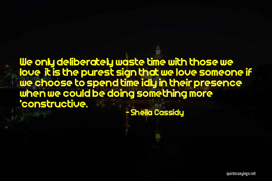 Sheila Cassidy Quotes 1996008