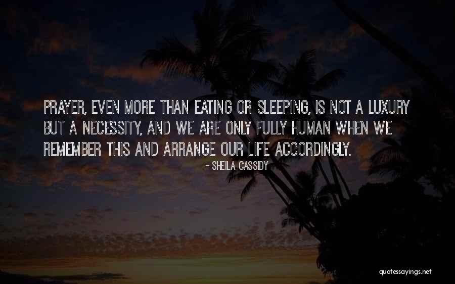 Sheila Cassidy Quotes 2143063 Sheila Cassidy Quotes 2143063