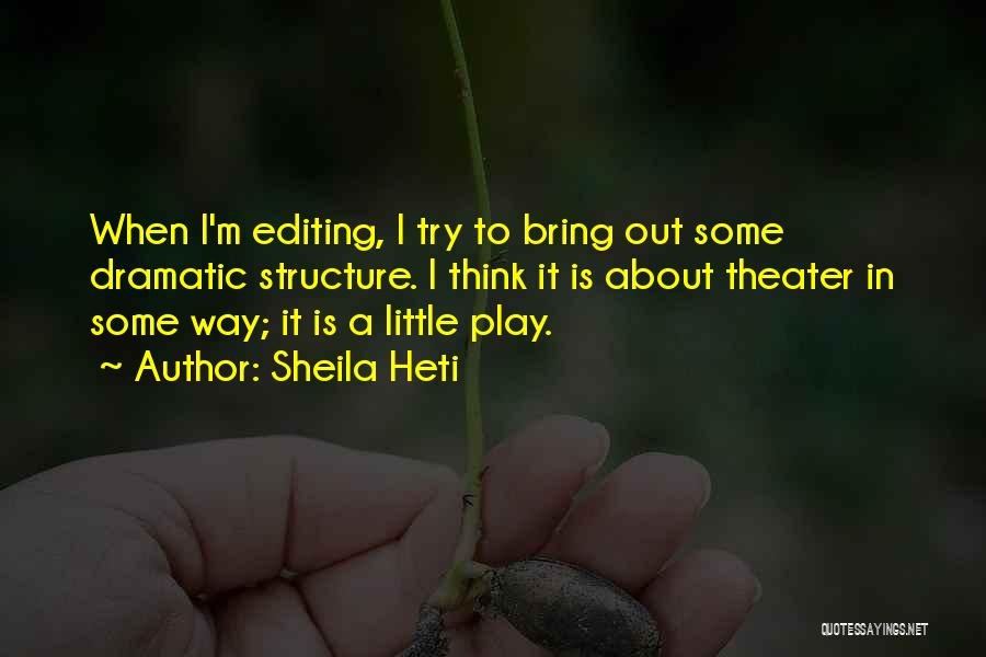 Sheila Heti Quotes 1460825