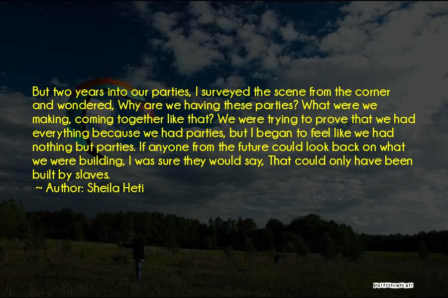 Sheila Heti Quotes 1769935