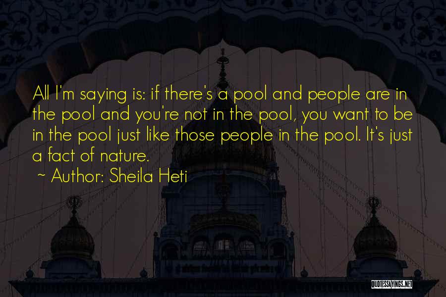 Sheila Heti Quotes 1798491