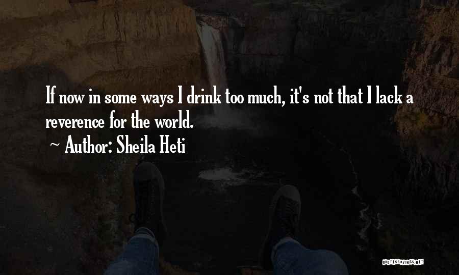 Sheila Heti Quotes 1841088