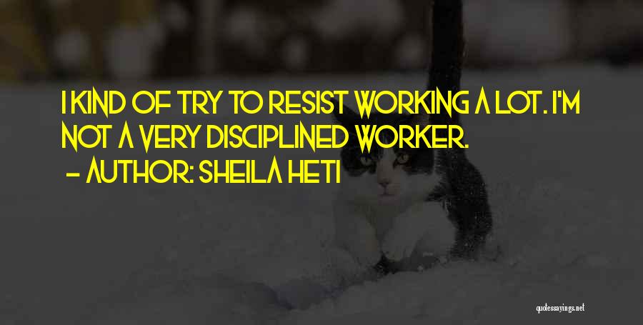 Sheila Heti Quotes 2067543