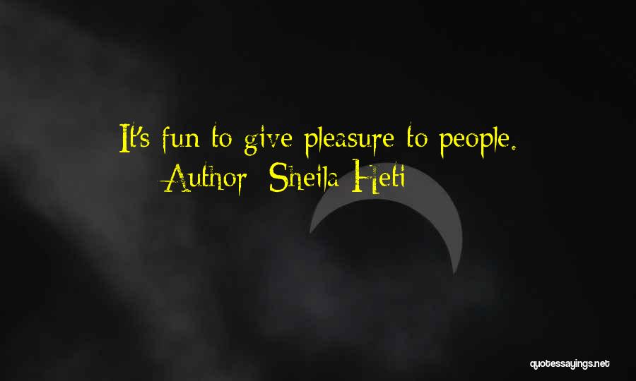 Sheila Heti Quotes 2094685