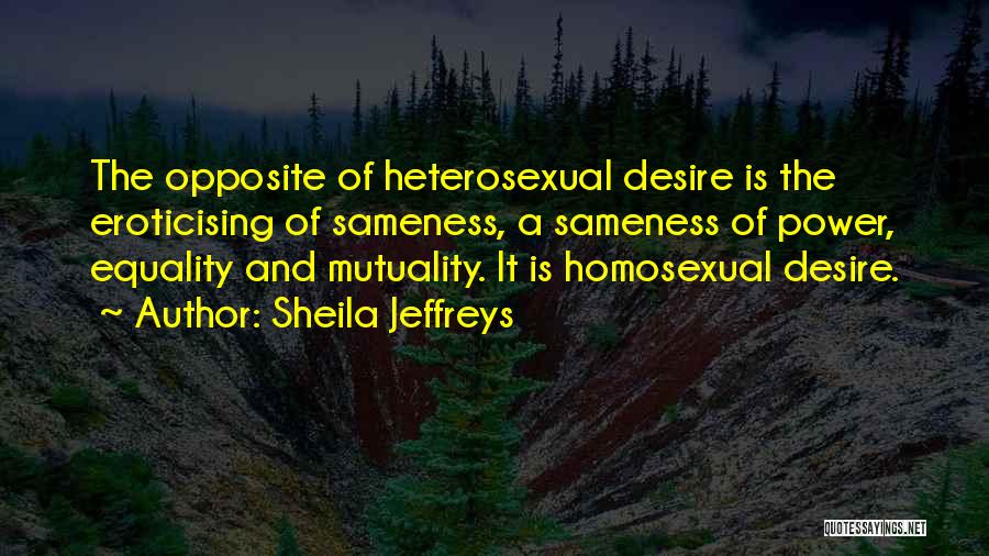Sheila Jeffreys Quotes 138527