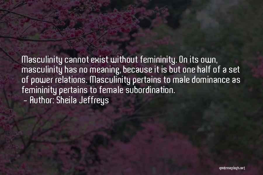 Sheila Jeffreys Quotes 270664