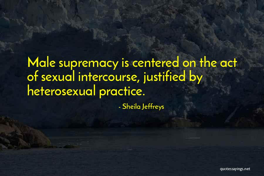 Sheila Jeffreys Quotes 827993