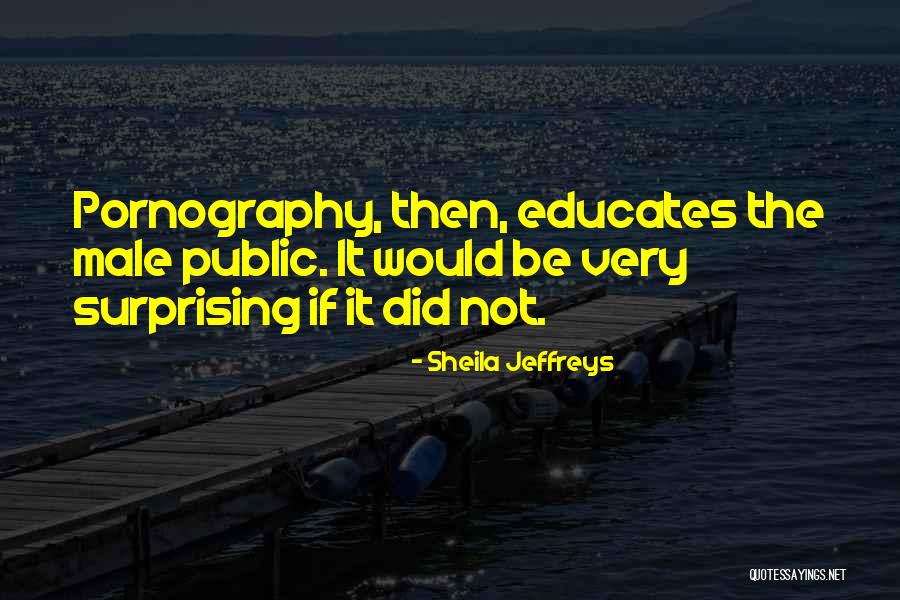 Sheila Jeffreys Quotes 986655 Sheila Jeffreys Quotes 986655