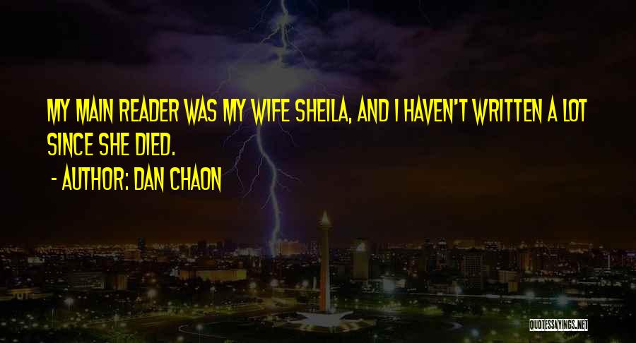 Sheila Main Quotes By Dan Chaon