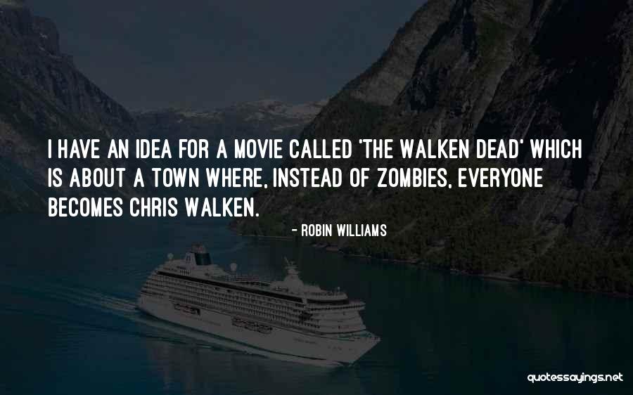Sheila Main Quotes By Robin Williams Sheila Main Quotes By Robin Williams