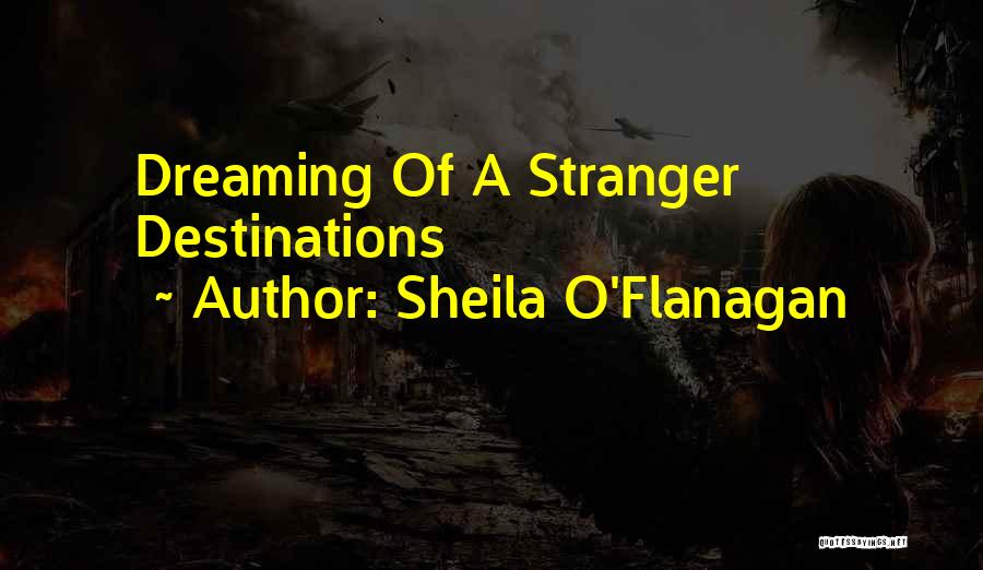 Sheila O'Flanagan Quotes 1346997