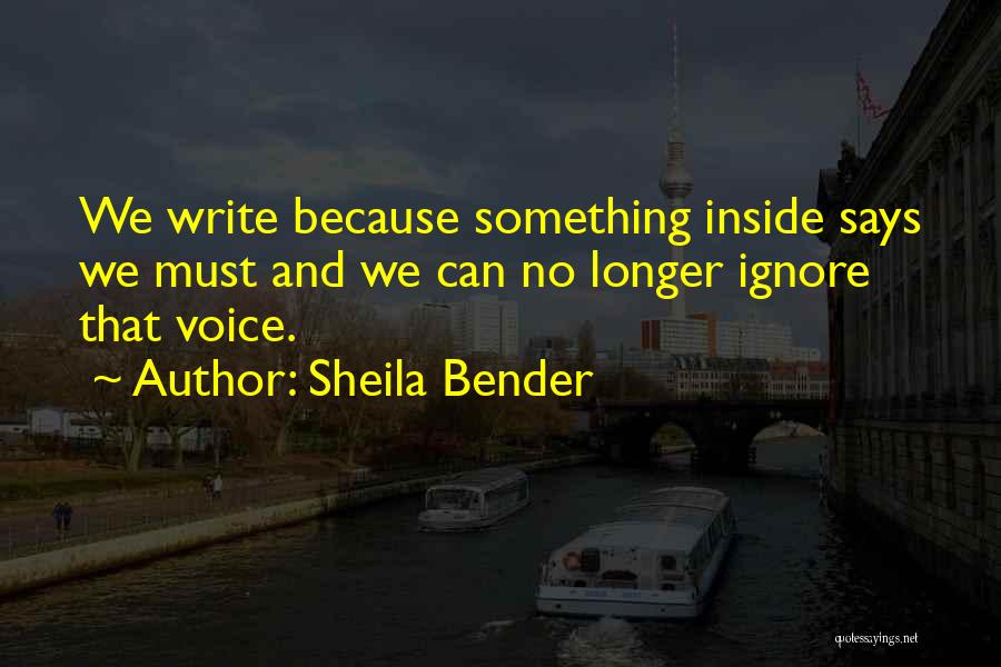Sheila Quotes By Sheila Bender
