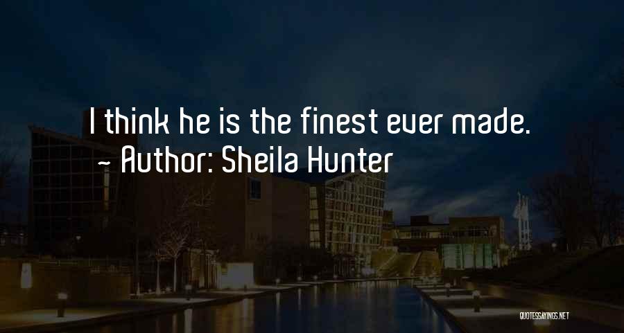 Sheila Quotes By Sheila Hunter