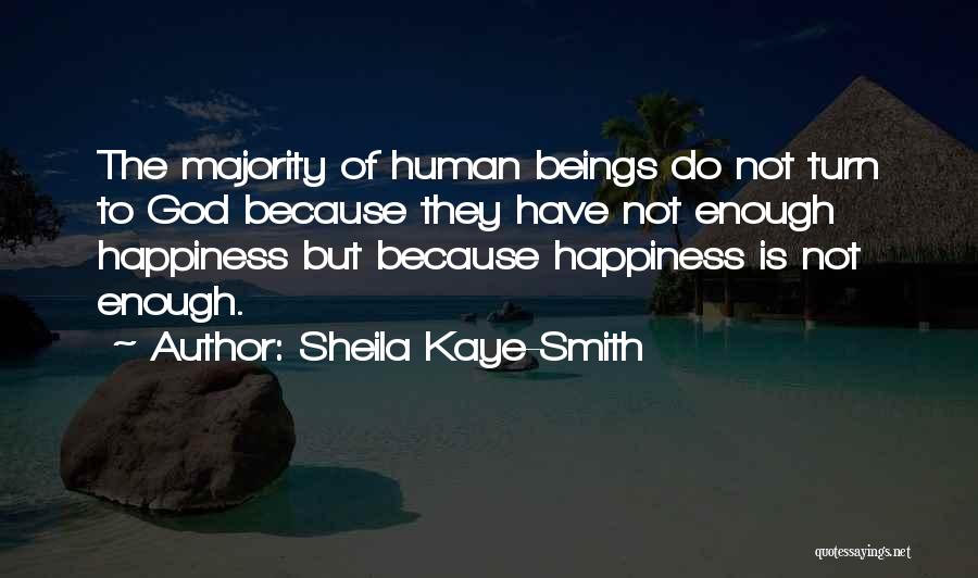 Sheila Quotes By Sheila Kaye-Smith