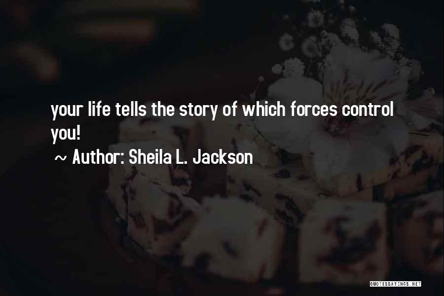 Sheila Quotes By Sheila L. Jackson