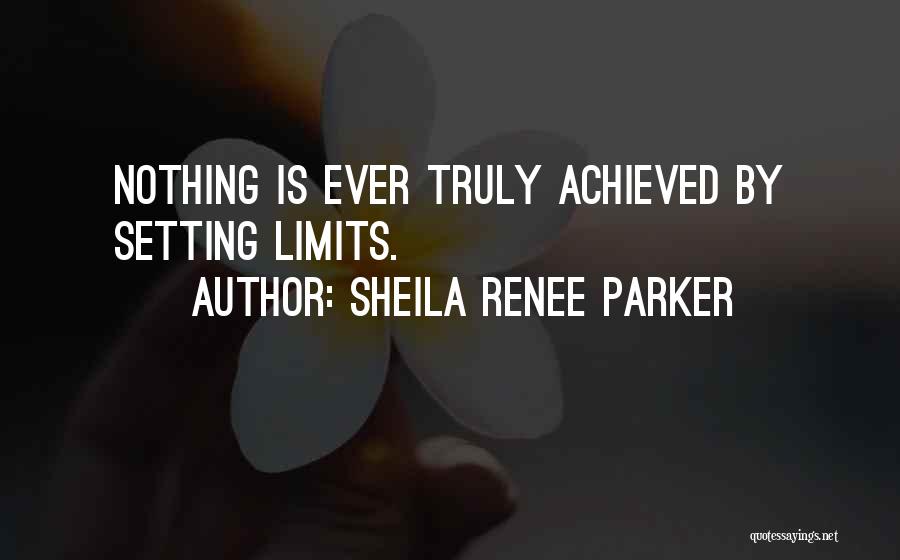 Sheila Quotes By Sheila Renee Parker