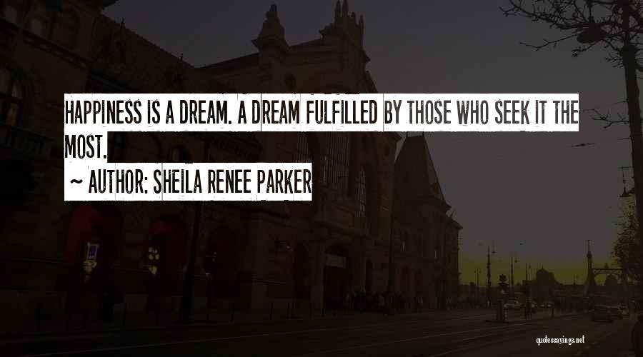 Sheila Quotes By Sheila Renee Parker