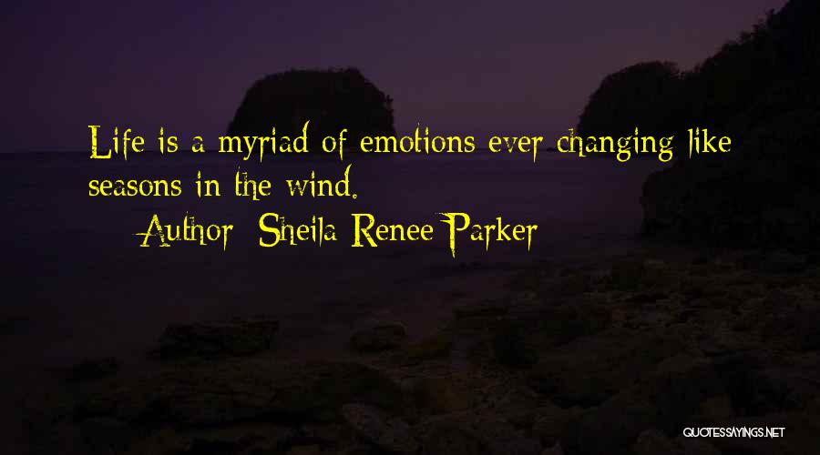 Sheila Renee Parker Quotes 1200743
