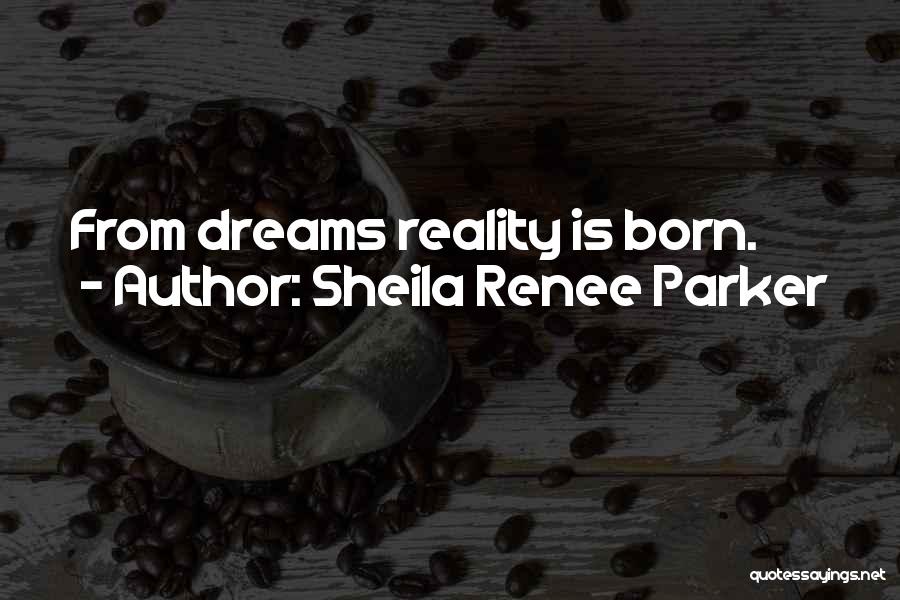 Sheila Renee Parker Quotes 1890282