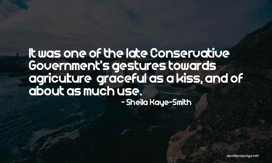 Sheila Smith Quotes By Sheila Kaye-Smith Sheila Smith Quotes By Sheila Kaye-Smith
