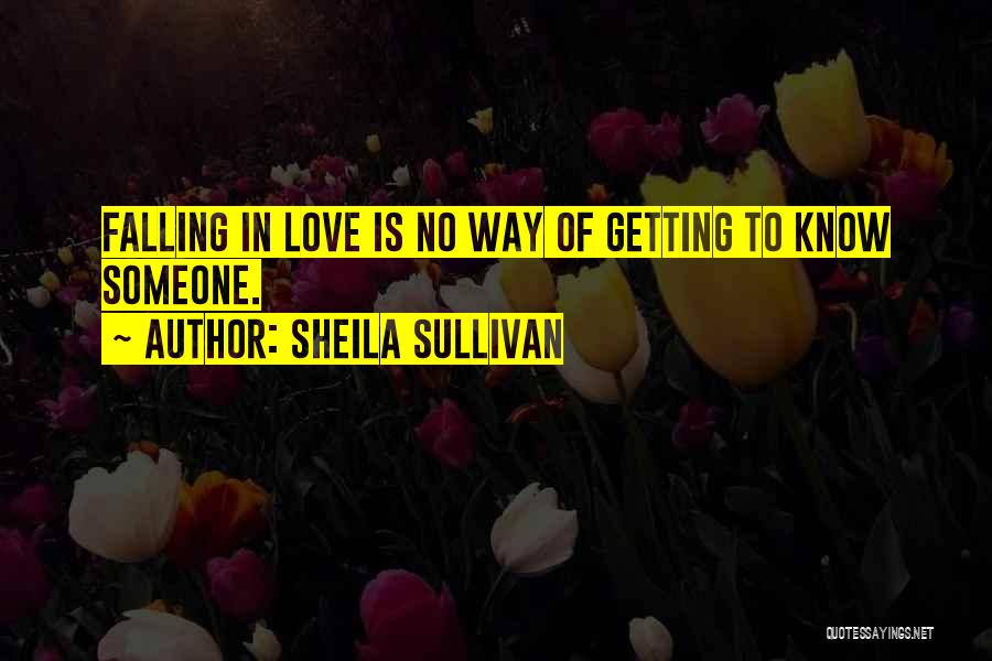 Sheila Sullivan Quotes 526075