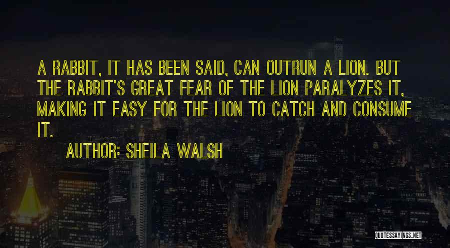 Sheila Walsh Quotes 1647539