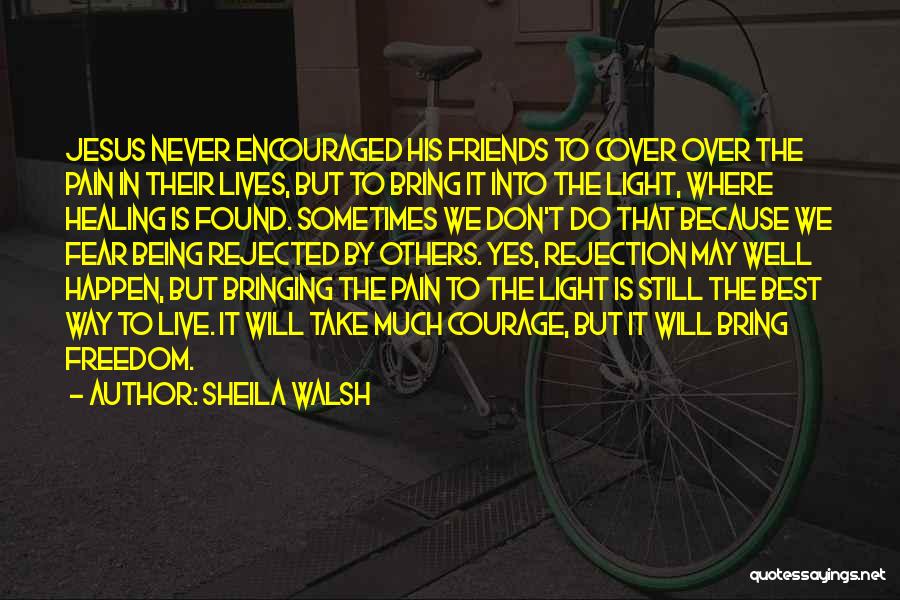 Sheila Walsh Quotes 900507