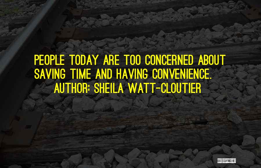 Sheila Watt-Cloutier Quotes 616925