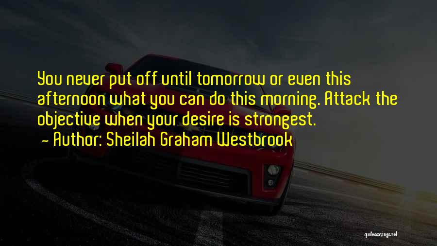 Sheilah Graham Westbrook Quotes 1808067