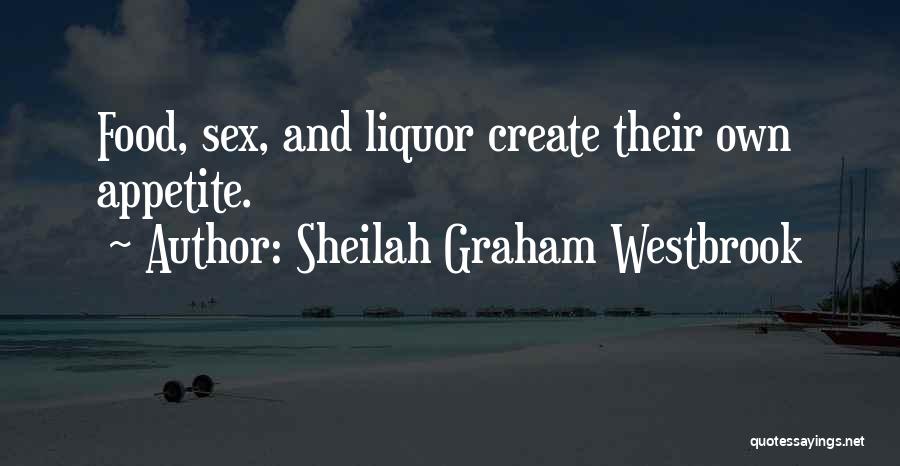 Sheilah Graham Westbrook Quotes 903640