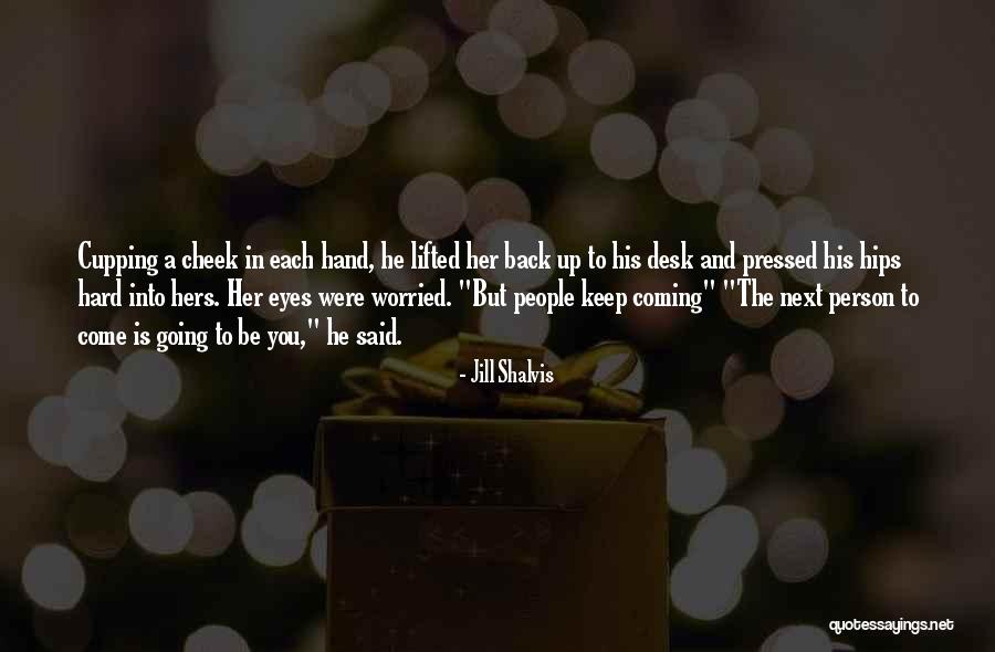 Sheilas Interrogation Quotes By Jill Shalvis Sheilas Interrogation Quotes By Jill Shalvis