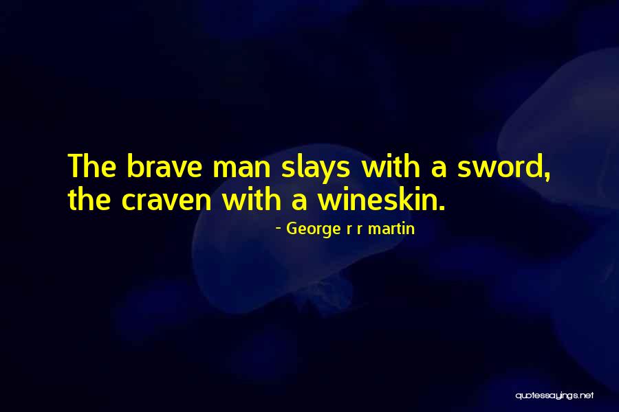 Sheiling College Quotes By George R R Martin Sheiling College Quotes By George R R Martin