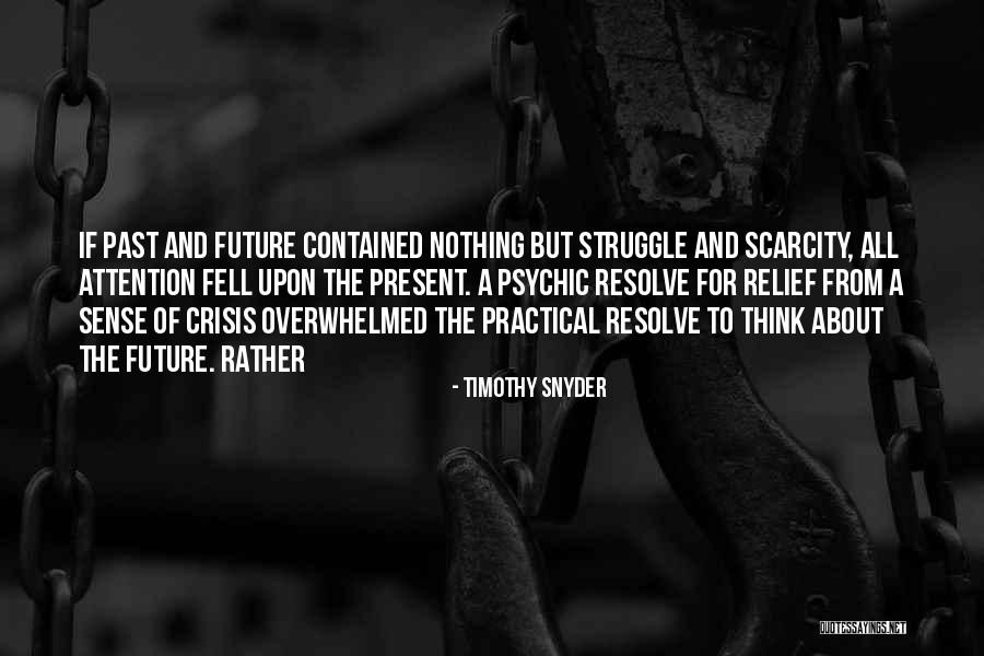 Sheina Gacha Quotes By Timothy Snyder Sheina Gacha Quotes By Timothy Snyder